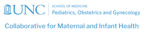 UNC Collaborative for Maternal and Infant Health